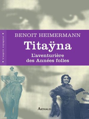 cover image of Titaÿna. L'aventurière des Années folles